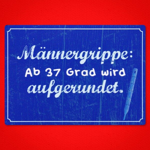 Männergrippe - Magnet