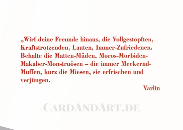 Varlin, Wirf deine Freunde hinaus... - Postkarte