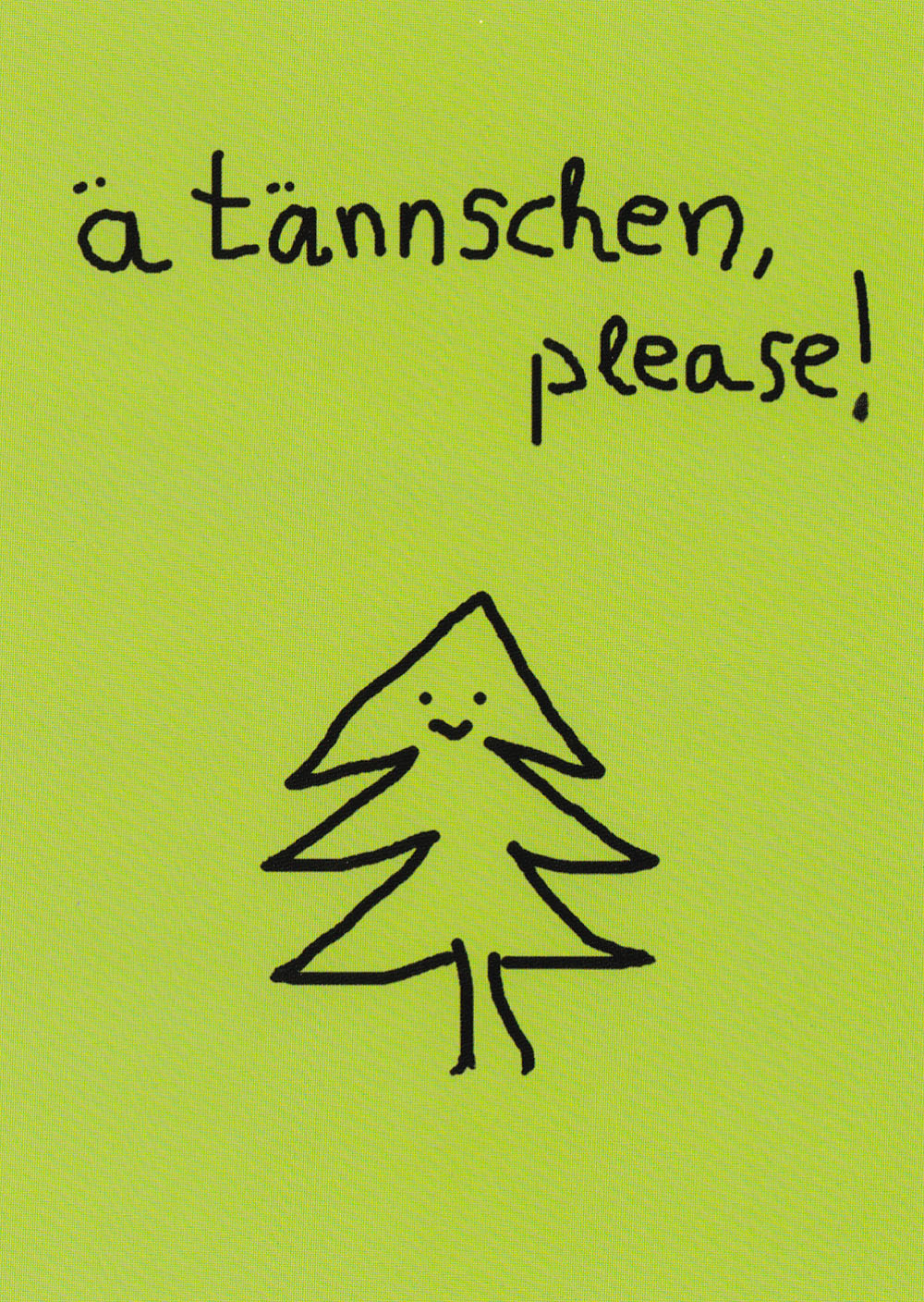 Ä Tännschen, please! - Postkarte | CardAndArt